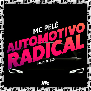 Album Automotivo Radical (Explicit) oleh DJ JZS
