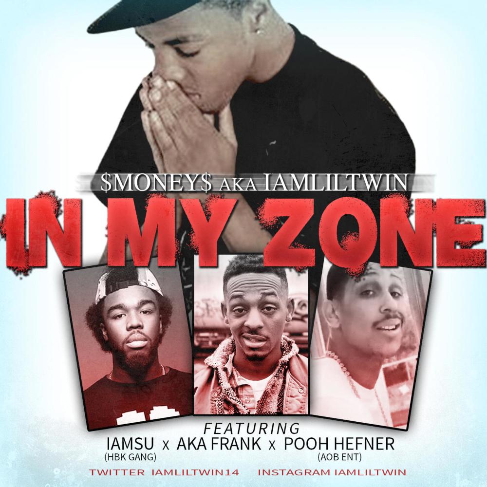 In My Zone (feat. Iamsu, Aka Frank & Pooh Hefner) (Explicit)