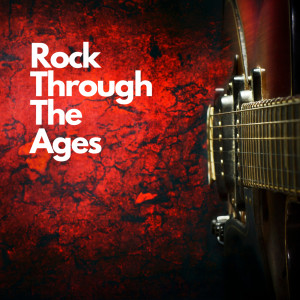 Various的專輯Rock Through The Ages
