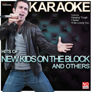 Karaoke - Hits of New Kids On The Block and Others