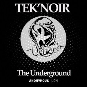 ดาวน์โหลดและฟังเพลง The Underground พร้อมเนื้อเพลงจาก Tek'Noir