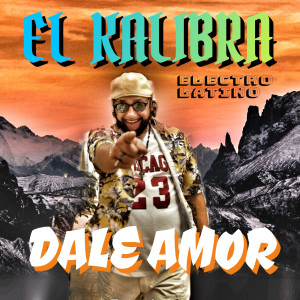 El Kalibra的專輯Dale Amor
