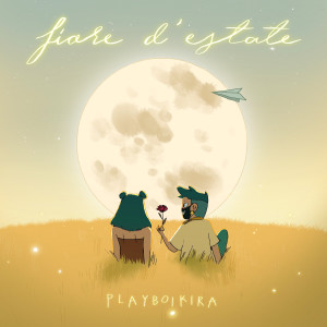 Playboikira的专辑Fiore d'estate