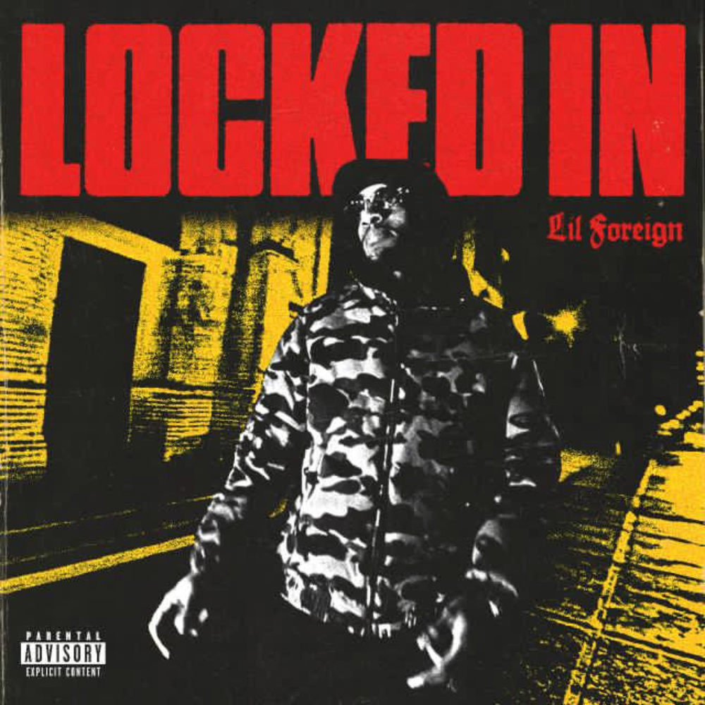 Locked In (Explicit)