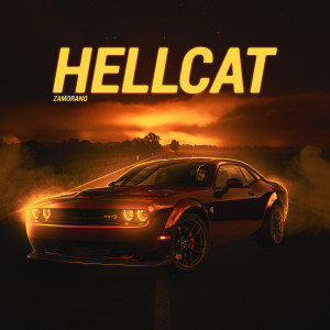 Listen to Hellcat song with lyrics from Zamorano