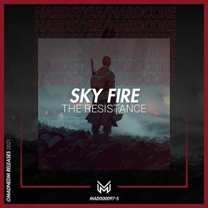Dengarkan lagu The Resistance nyanyian Sky Fire dengan lirik