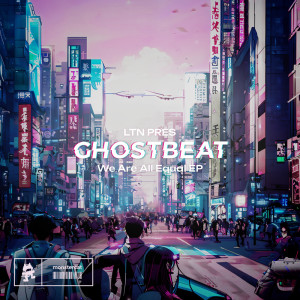 Ghostbeat的专辑We Are All Equal