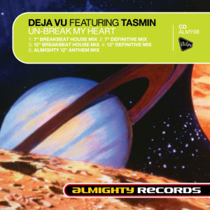 ดาวน์โหลดและฟังเพลง Un-Break My Heart (7" Breakbeat House Mix) พร้อมเนื้อเพลงจาก Deja Vu