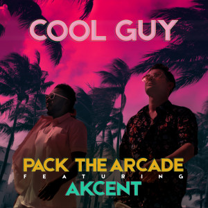 ดาวน์โหลดและฟังเพลง Cool Guy (Extended Mix) พร้อมเนื้อเพลงจาก Pack The Arcade