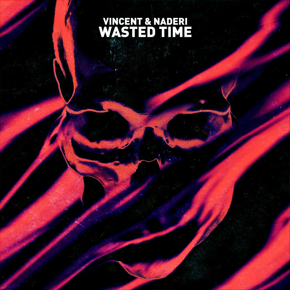 Wasted Time & Naderi(feat.Naderi) (Explicit)