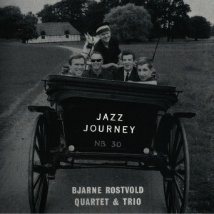 Bjarne Rostvold的專輯Jazz Journey (feat. Bent Axen & Erik Moseholm)