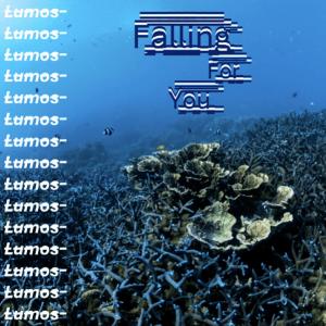 收聽Lumos的Falling For You歌詞歌曲