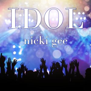 Album Idol (from "Oshi no Ko") (feat. Jonatan King) from Nicki Gee