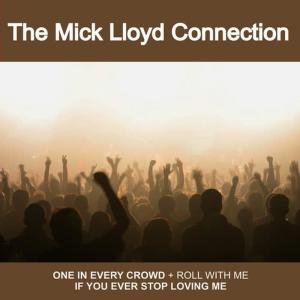 The Mick Lloyd Connection的專輯One in Every Crowd