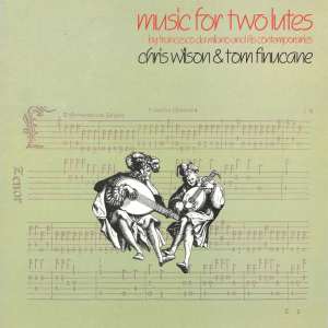 Tom Finucane的專輯Music For Two Lutes By Franceso Da Milano And His Contemporaries
