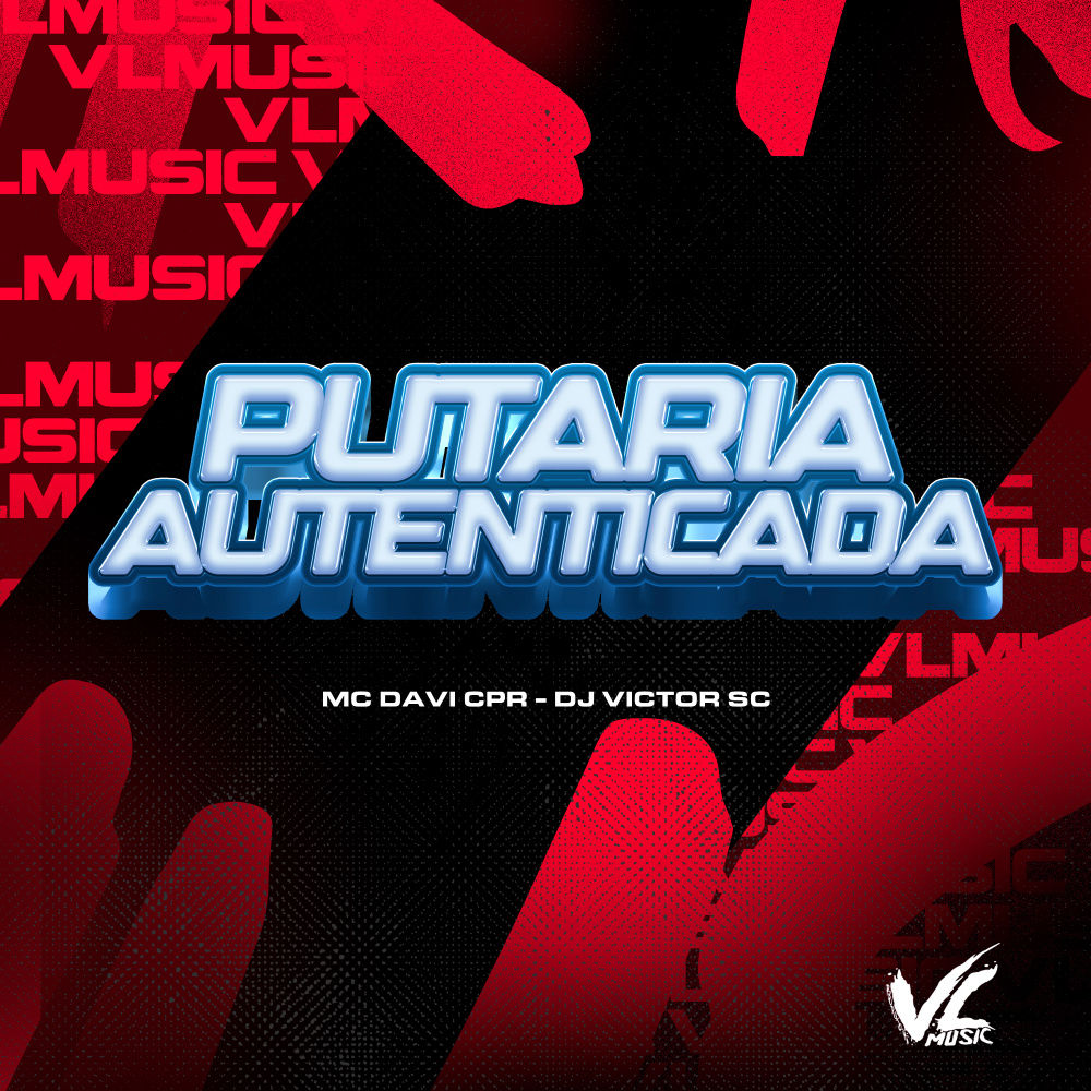 Putaria Autenticada (Explicit)