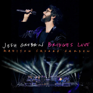 Josh Groban的專輯Granted (Live from Madison Square Garden 2018)