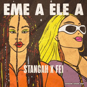 收聽STANGAH的Eme A Ele A (Explicit)歌詞歌曲