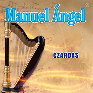 Manuel Ángel的專輯Czardas