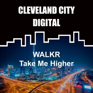 Dengarkan Take Me Higher lagu dari WALKR dengan lirik
