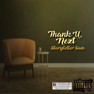 Storyteller Sam的專輯Thank You, Next