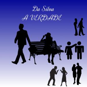 ดาวน์โหลดและฟังเพลง A Verdade พร้อมเนื้อเพลงจาก Da Silva