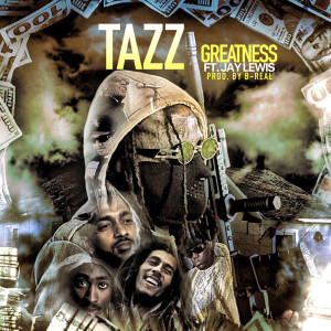 收聽Tazz的Greatness (Explicit)歌詞歌曲