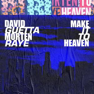 David Guetta的專輯Make It To Heaven (with Raye) [Extended]