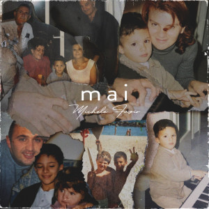 ดาวน์โหลดและฟังเพลง Mai พร้อมเนื้อเพลงจาก Michele Fazio