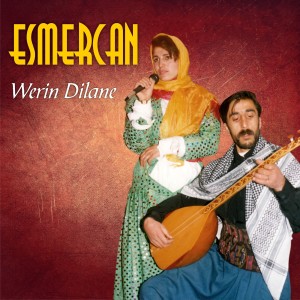 Esmercan的專輯Werin Dilane