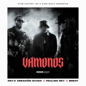 Onyx Creacion Divina的專輯Vamonos (Explicit)