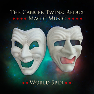 收聽The Cancer Twins的World Spin歌詞歌曲