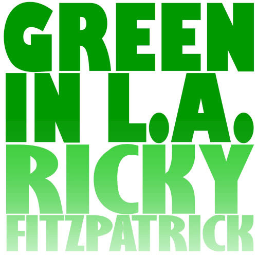 Green In L.A. (Explicit)