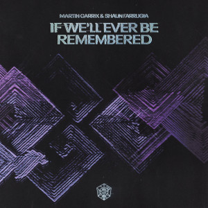 Album If We’ll Ever Be Remembered oleh Shaun Farrugia