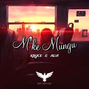 อัลบัม M'ke mungu (feat. KRYCE & ALVI) ศิลปิน Dirty South