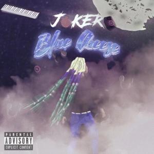 ดาวน์โหลดและฟังเพลง Blue Cheese (Explicit) พร้อมเนื้อเพลงจาก Joker