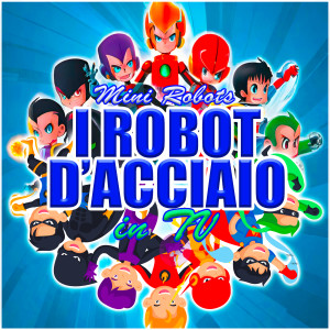Listen to Goldrake (Remix) song with lyrics from Mini Robots