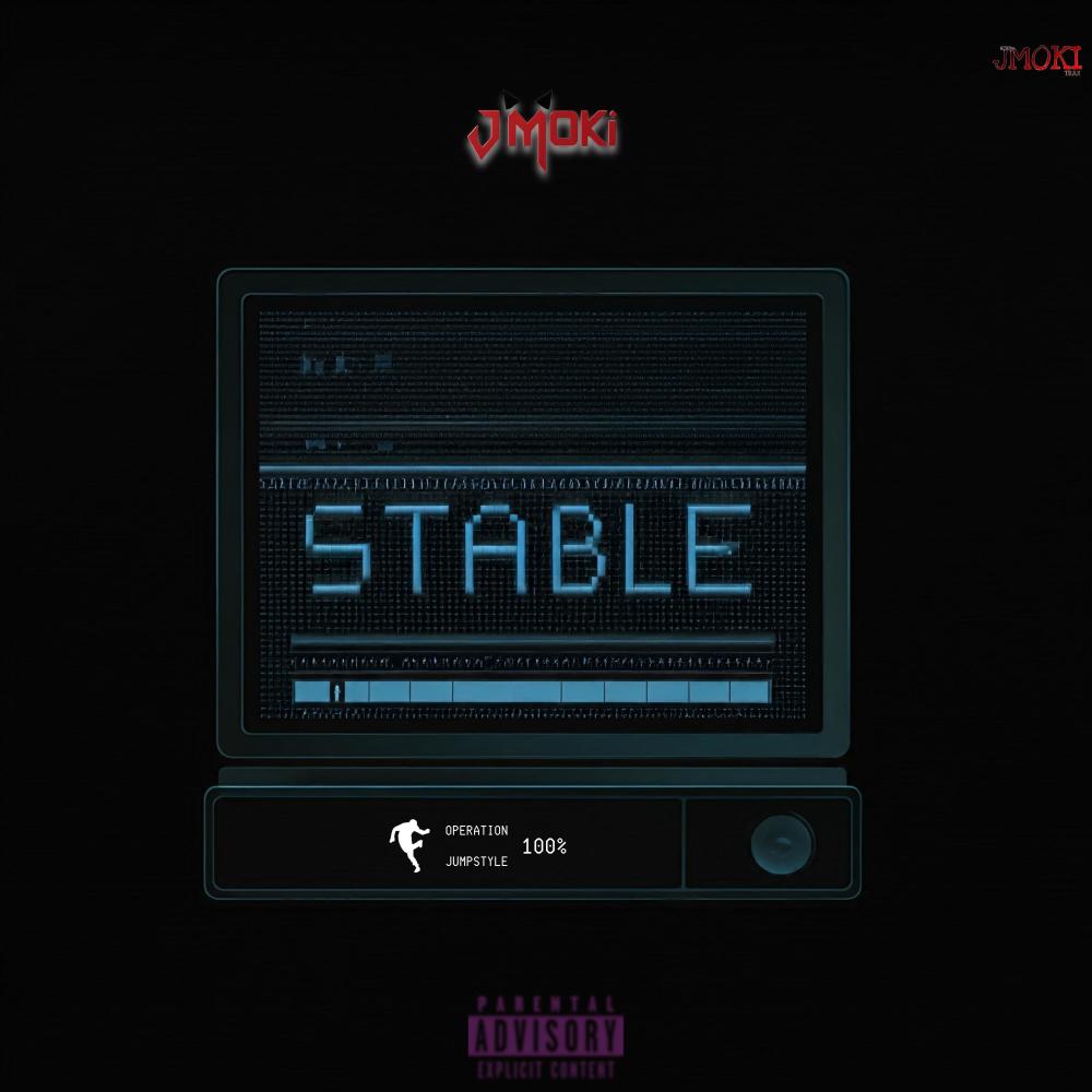 STABLE (OPERATION JUMPSTYLE 100%) (Explicit)