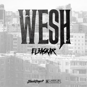 Album Wesh (Explicit) from el 3askar