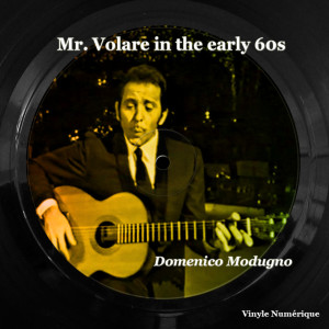 Mr. Volare in the early 60s dari Domenico Modugno