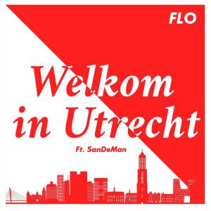 ดาวน์โหลดและฟังเพลง Welkom In Utrecht พร้อมเนื้อเพลงจาก FLO