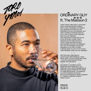 Toro Y Moi的专辑Ordinary Guy (feat. The Mattson 2)
