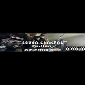 Album Seven Chakras (Explicit) from Hotboi BOOMMANN