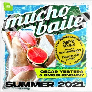 ดาวน์โหลดและฟังเพลง Mucho Baile Summer 2021 (Promo Medley) พร้อมเนื้อเพลงจาก Oscar Yestera
