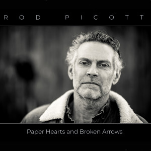 อัลบัม Paper Hearts and Broken Arrows ศิลปิน Rod Picott