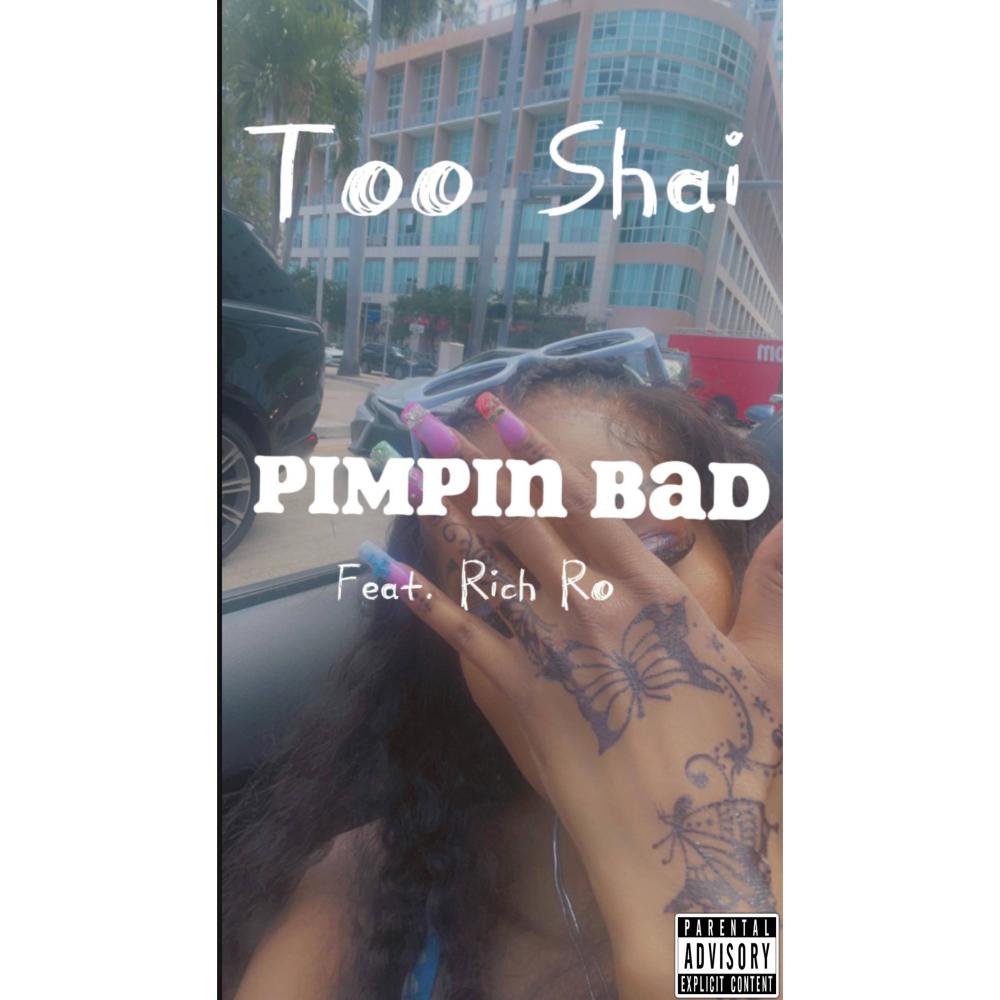 Pimpin Bad (feat. RichRo4L) (Explicit)