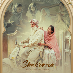 Listen to Shukrana song with lyrics from Baba Gulab Singh Ji