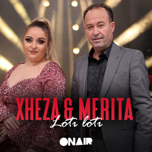 Listen to Loti Loti song with lyrics from Xheza