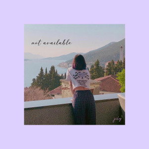 Dengarkan Not Available lagu dari Jily dengan lirik