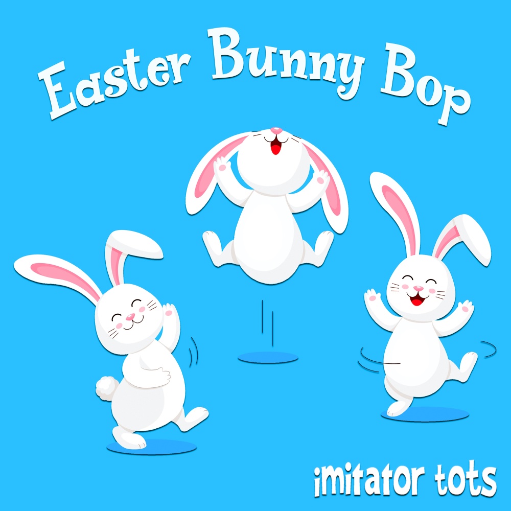 Easter Bunny Bop